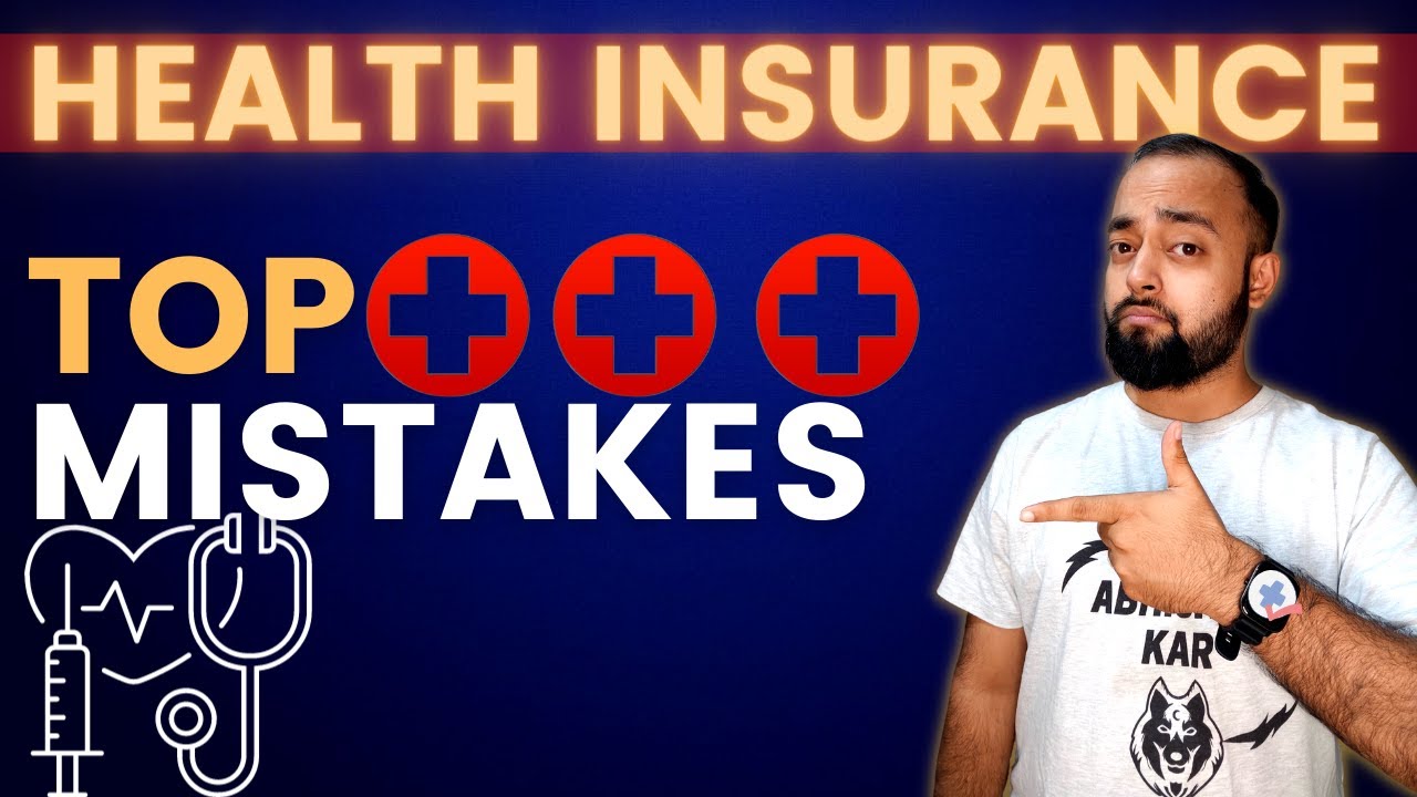 Top mistakes while buying Health Insurance |Abhishek Kar| Hindi