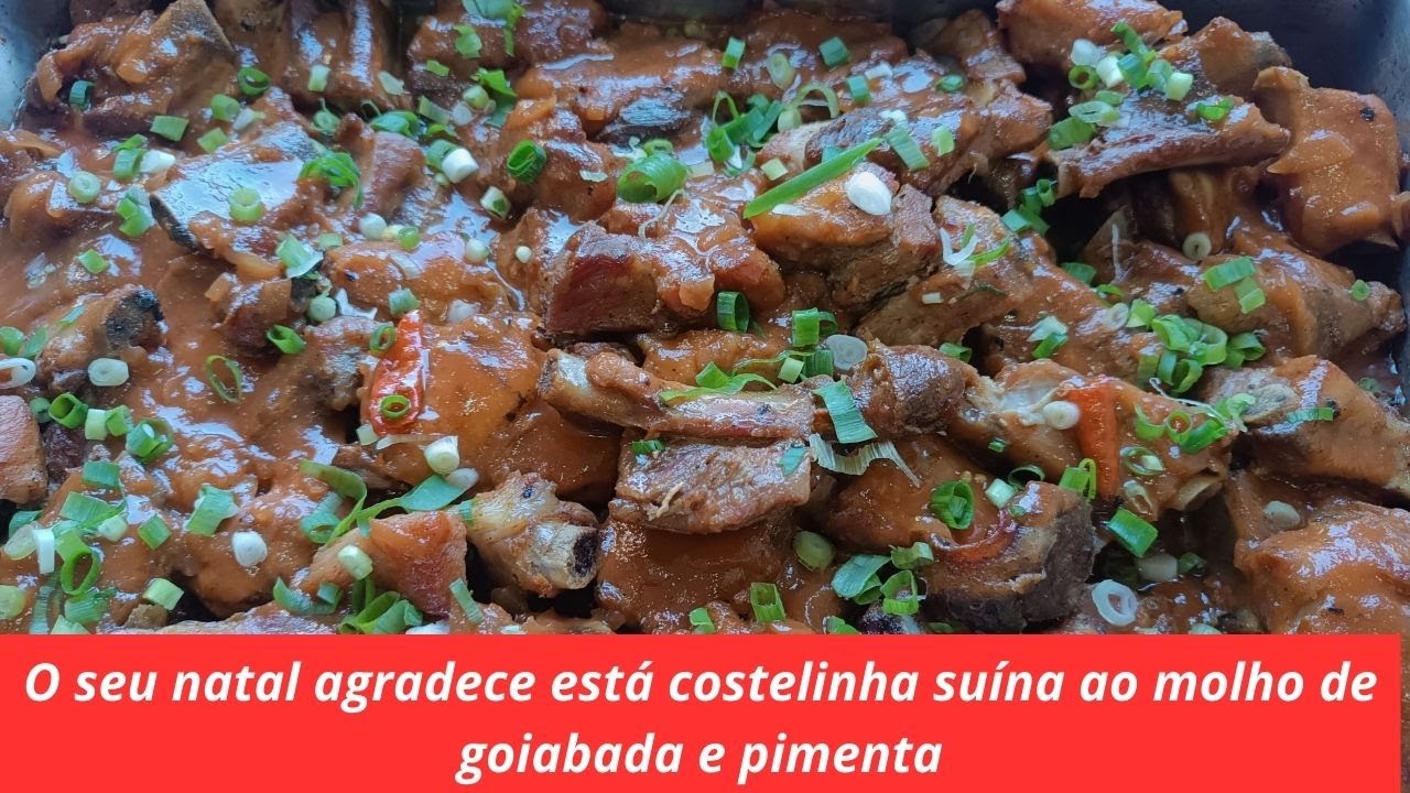 COMO FAZER COSTELINHA SUÍNA (PORCO) AO MOLHO DE GOIABADA E PIMENTA + DICAS