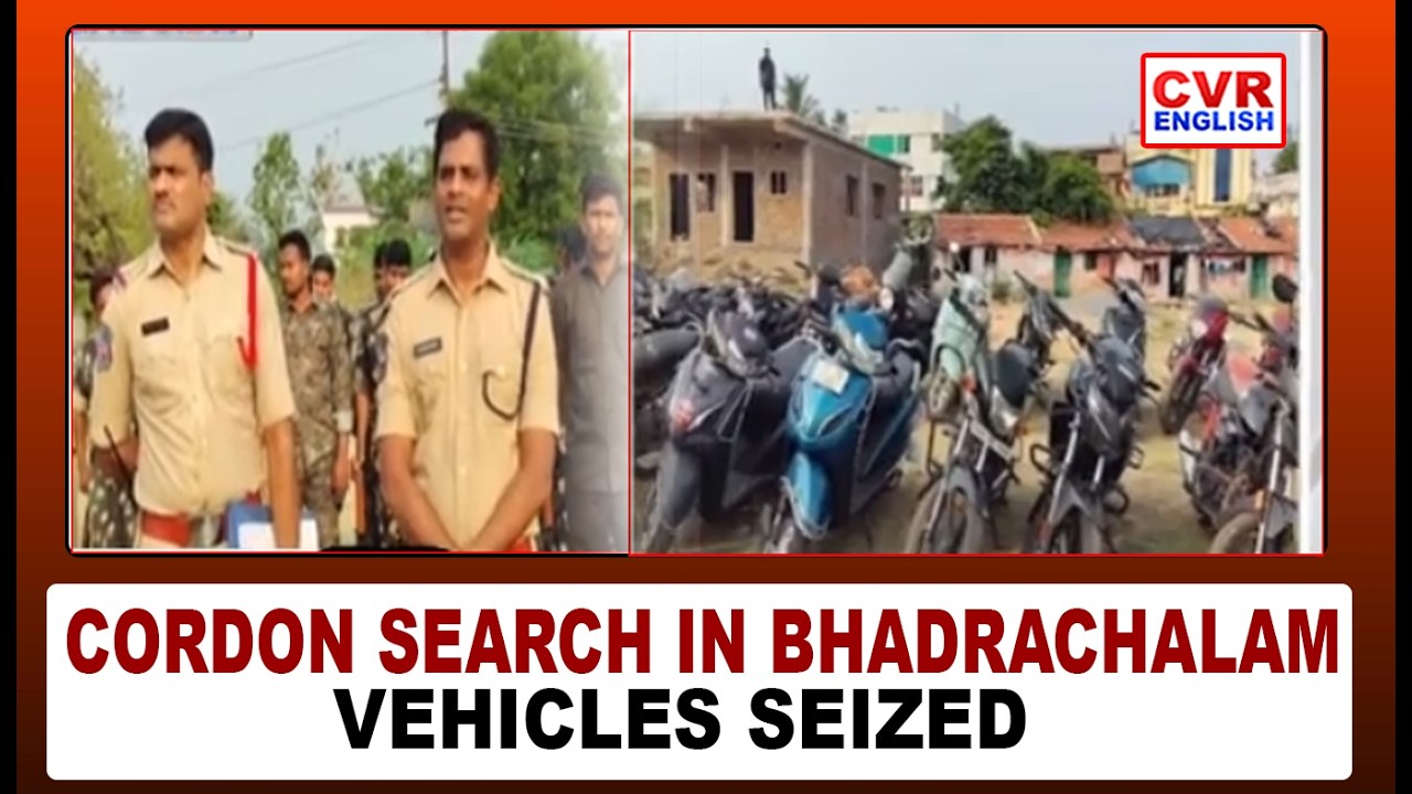 Bhadrachalam Police Conduct Large-Scale Cordon Search In Ayyappa Colony | CVR ENGLISH
