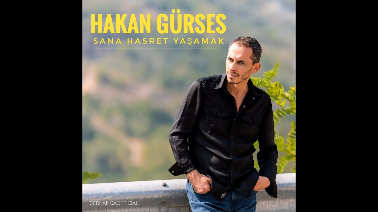 Hakan Gürses - Sana Hasret Yaşamak