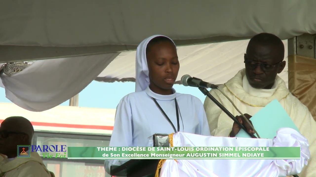 DIOCÈSE DE SAINT-LOUIS ORDINATION ÉPISCOPALE de Son Excellence Monseigneur AUGUSTIN SIMMEL NDIAYE