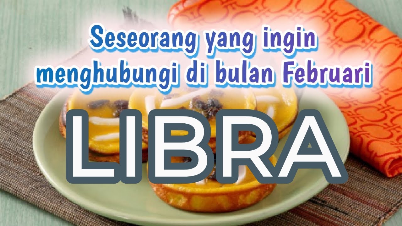 Libra ♎seseorang yang ingin menghubungi di bulan Februari