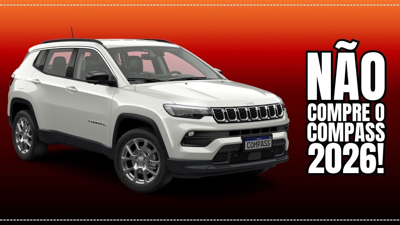 JEEP COMPASS 2026 FICOU MAIS BARATO? N&Atilde;O &Eacute; BEM ASSIM...