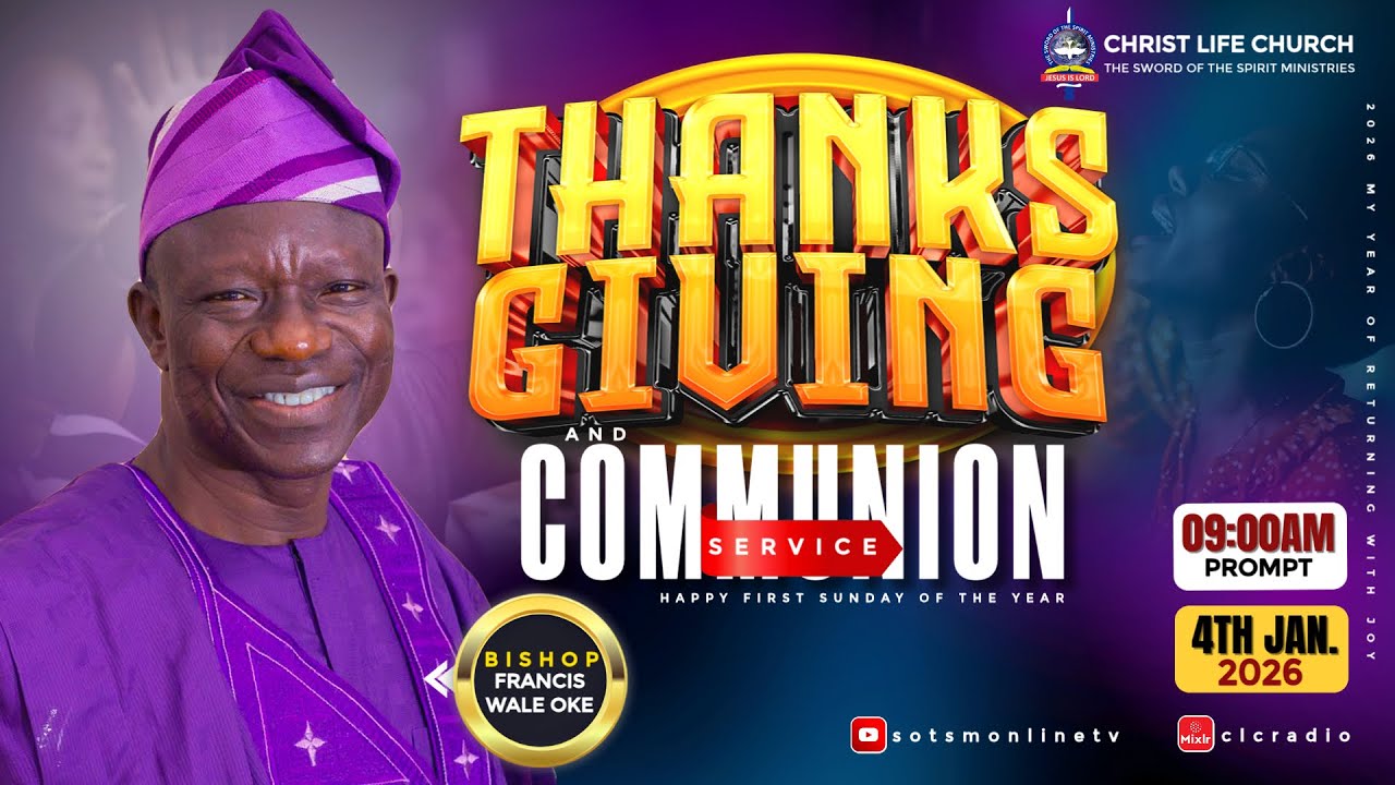 THANKSGIVING || COMMUNION SERVICE || 4TH JAN 2026