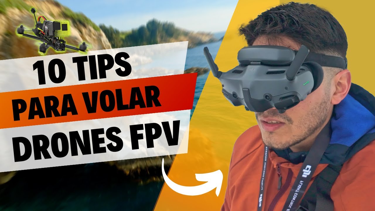 VUELA Tu DRONE FPV Como un PROFESIONAL Con Estos 10 TIPS!