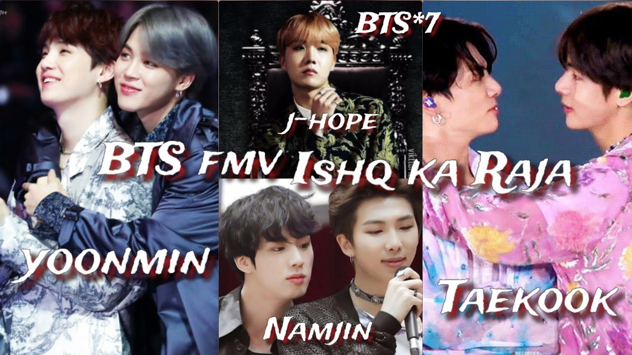 req vid💜BTS Namjin Yoonmin Vkook jhope fmv on Ishq ka Raja|BTS fmv on Ishq ka Raja|BTS fmv hindi mix
