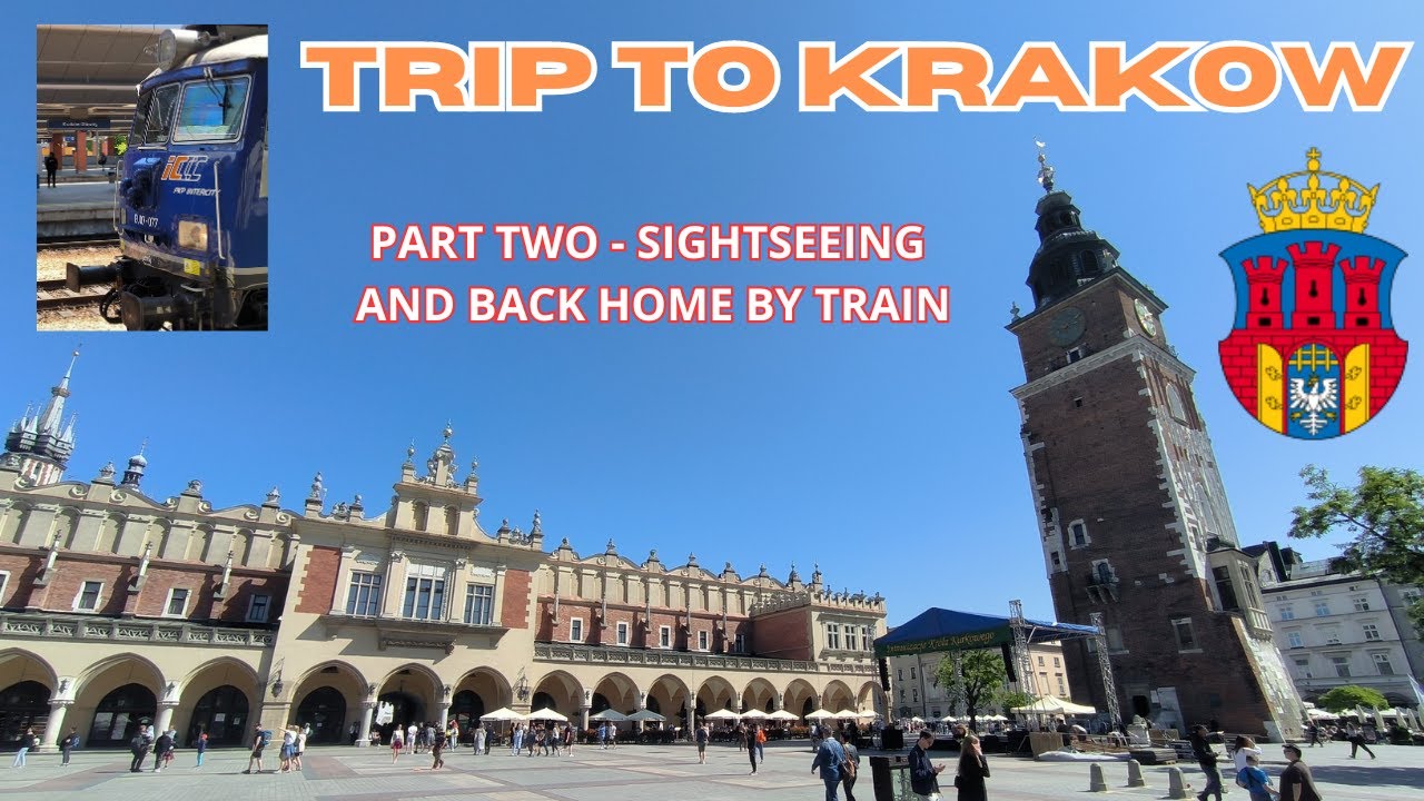 Trip to Krakow - part 2 - sightseeing and back home by train 🇵🇱