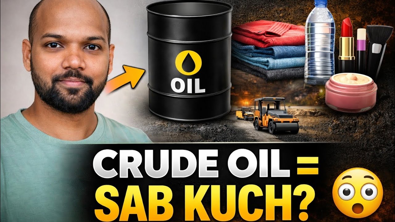 क्या तेल से कपड़ा, मेकअप और दवाइयाँ बनती हैं? सच या झूठ!Crude Oil Se Kya Kya Banta hai 