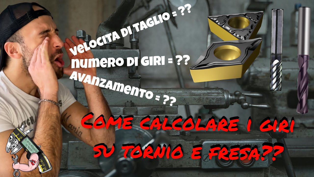 Come Calcolare i Parametri di Taglio su Tornio e Fresa – Formule Essenziali per la Lavorazione CNC