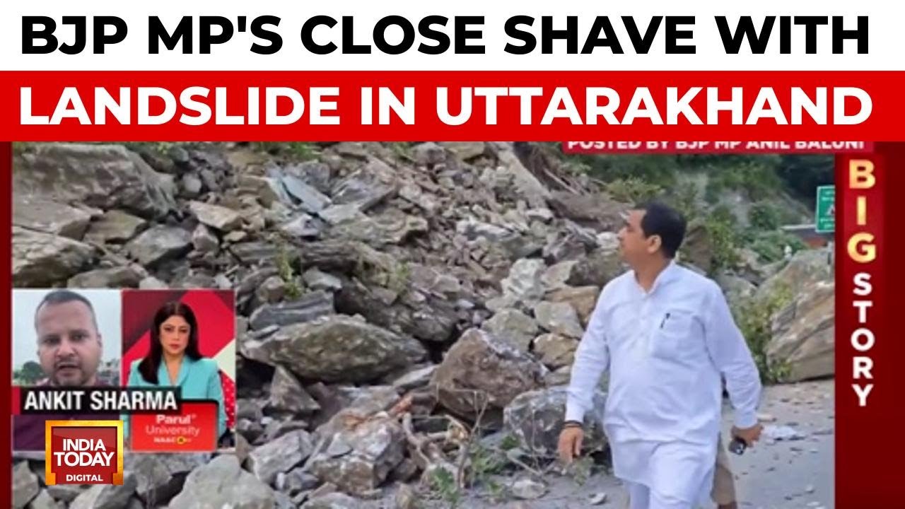 On Camera: BJP MP Anil Baluni's Narrow Escape From Uttarakhand Landslide | India Today News