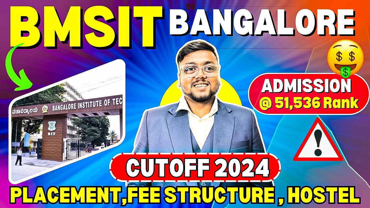 BMSIT Bangalore Cut off 2024 📈 | 🥳Placement , Fees | COMEDK Counselling 2024 | BMSIT Bangalore