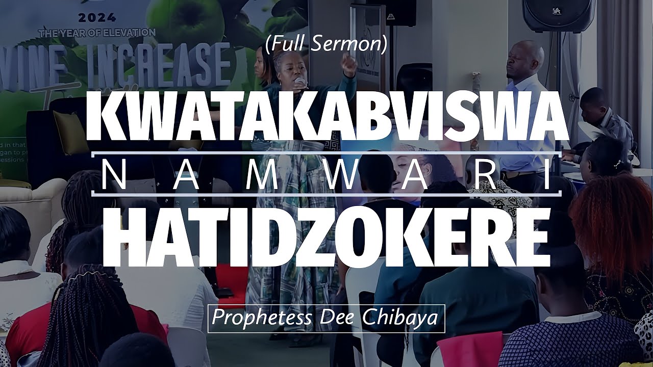 Kwatakabviswa naMwari hatidzokere (Full Sermon) - Prophetess Dee Chibaya