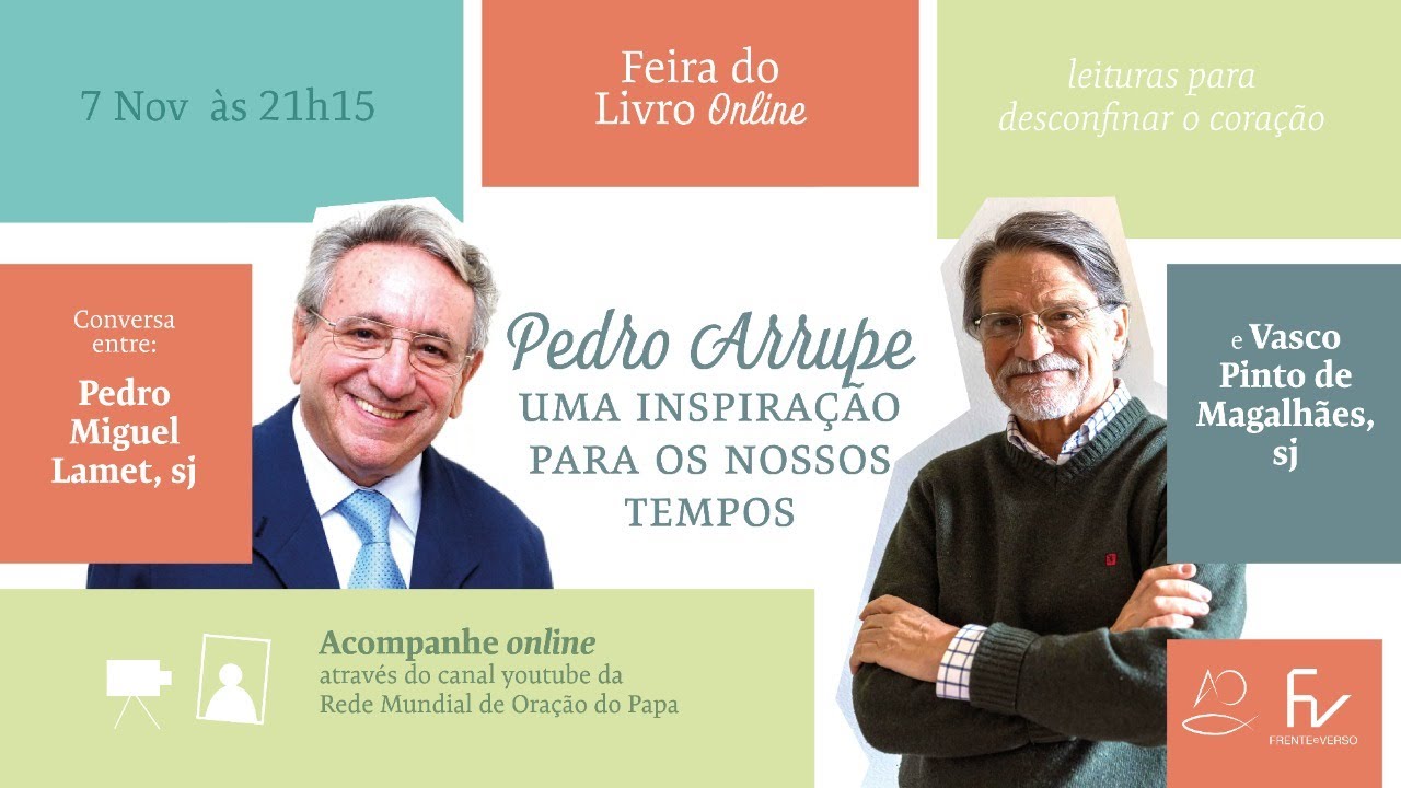 Pedro Arrupe, uma inspiração para os nossos tempos: conversa ao sabor das páginas