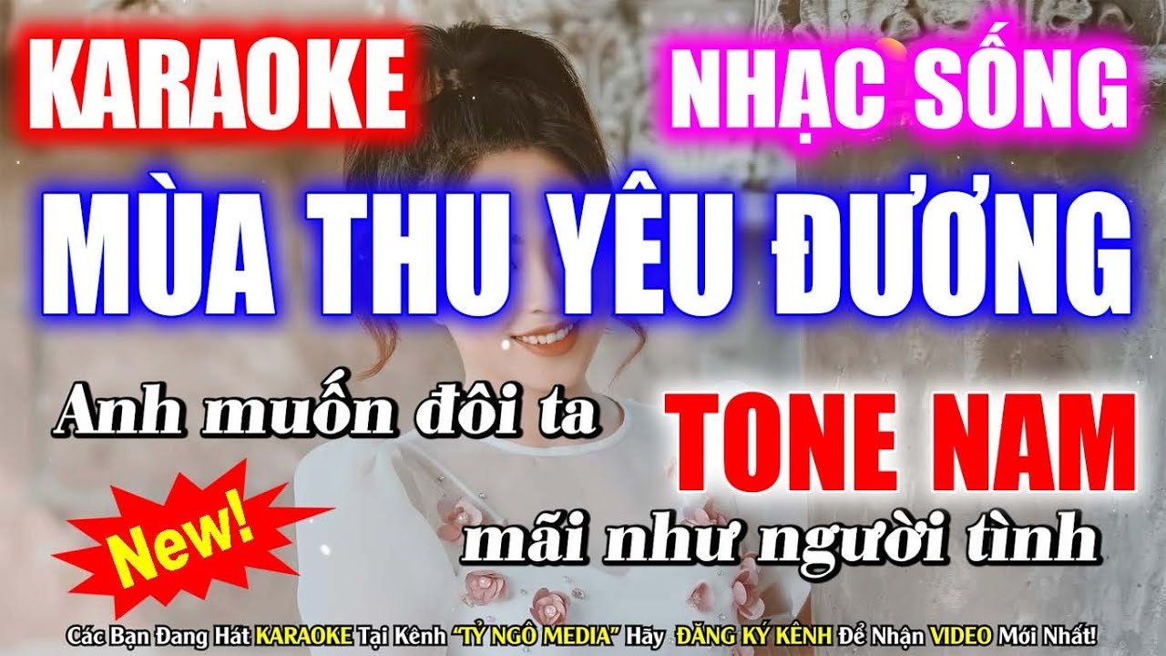 [KARAOKE] MÙA THU YÊU ĐƯƠNG - TONE NAM - NHẠC SỐNG PA700 - TỶ NGÔ MEDIA