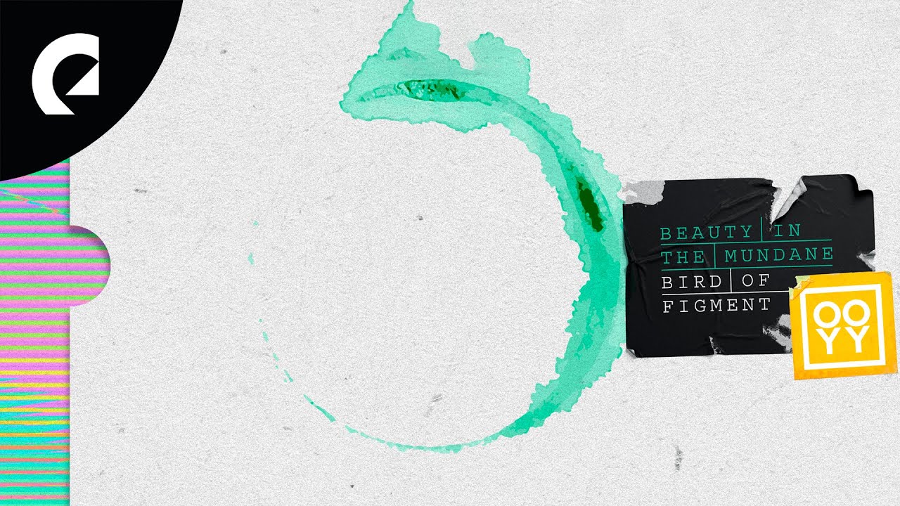 Bird Of Figment feat. Cody Francis, Ooyy - Beauty in the Mundane (Ooyy Remix)