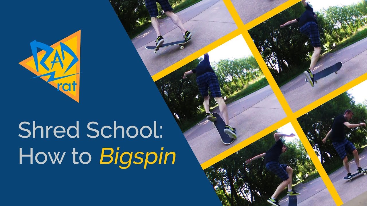 Shred School: How to BIGSPIN