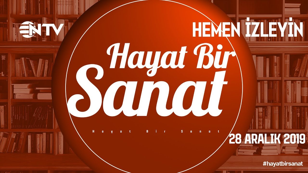 Halit Ziya Uşaklıgil'in günümüze uzanan edebi kişiliği (Hayat Bir Sanat 28 Aralık 2019)