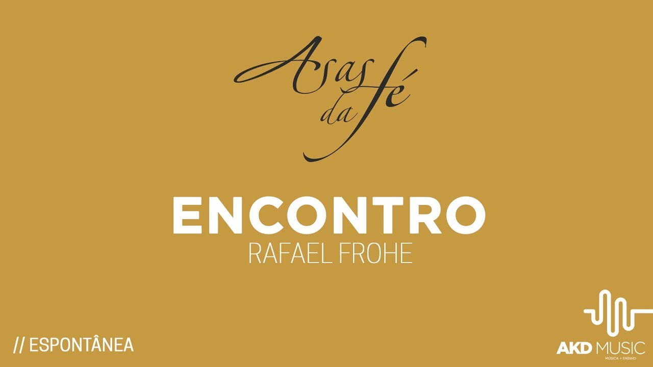 ENCONTRO - Asas da Fé (Música Original Espontânea)