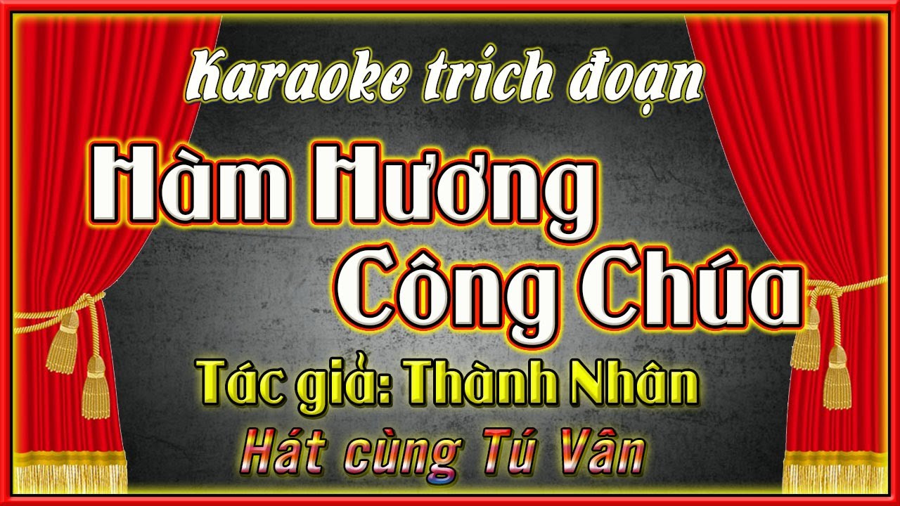 Karaoke Hàm Hương Công Chúa | hát cùng Tú Vân