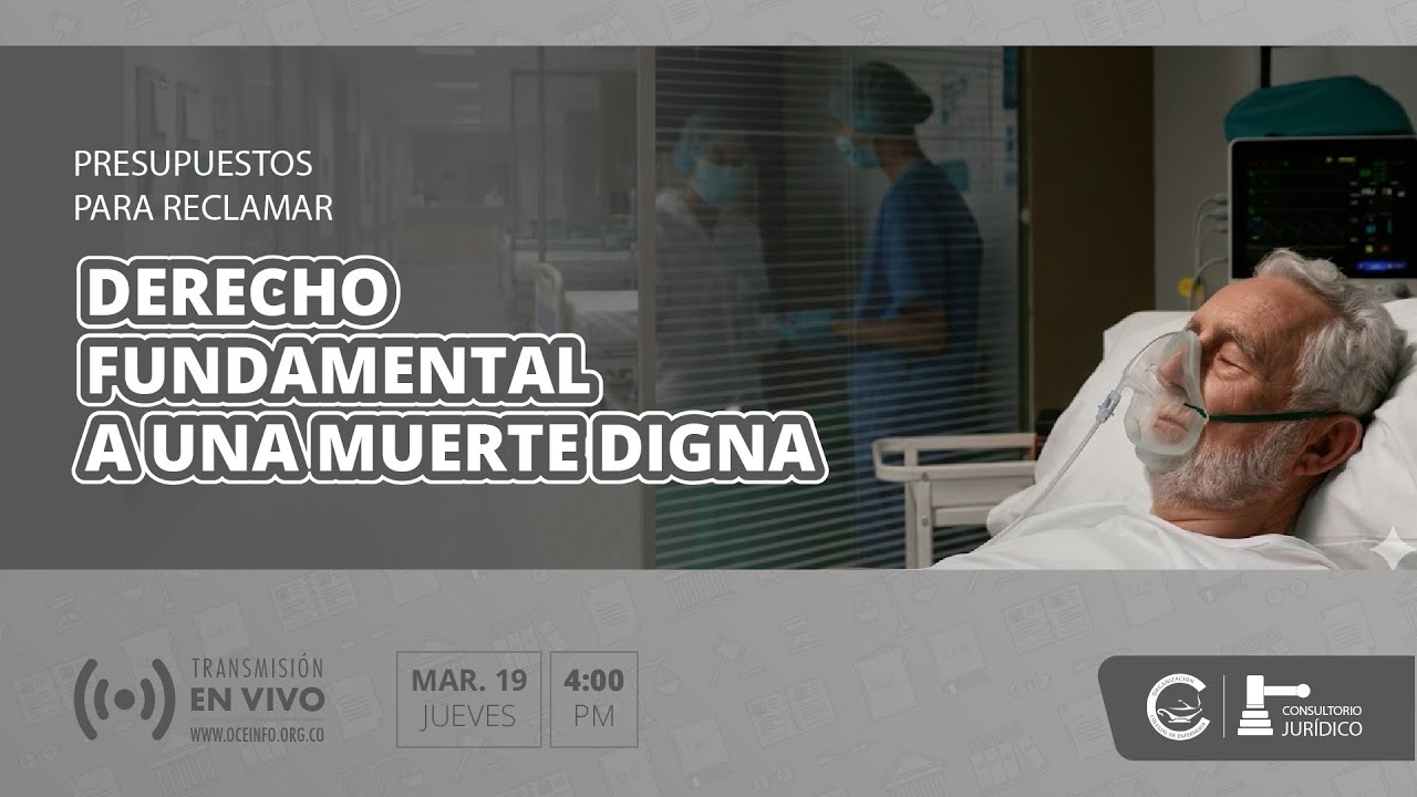 ⚖️ Muerte Digna en Colombia: Conoce los requisitos legales para actuar hoy