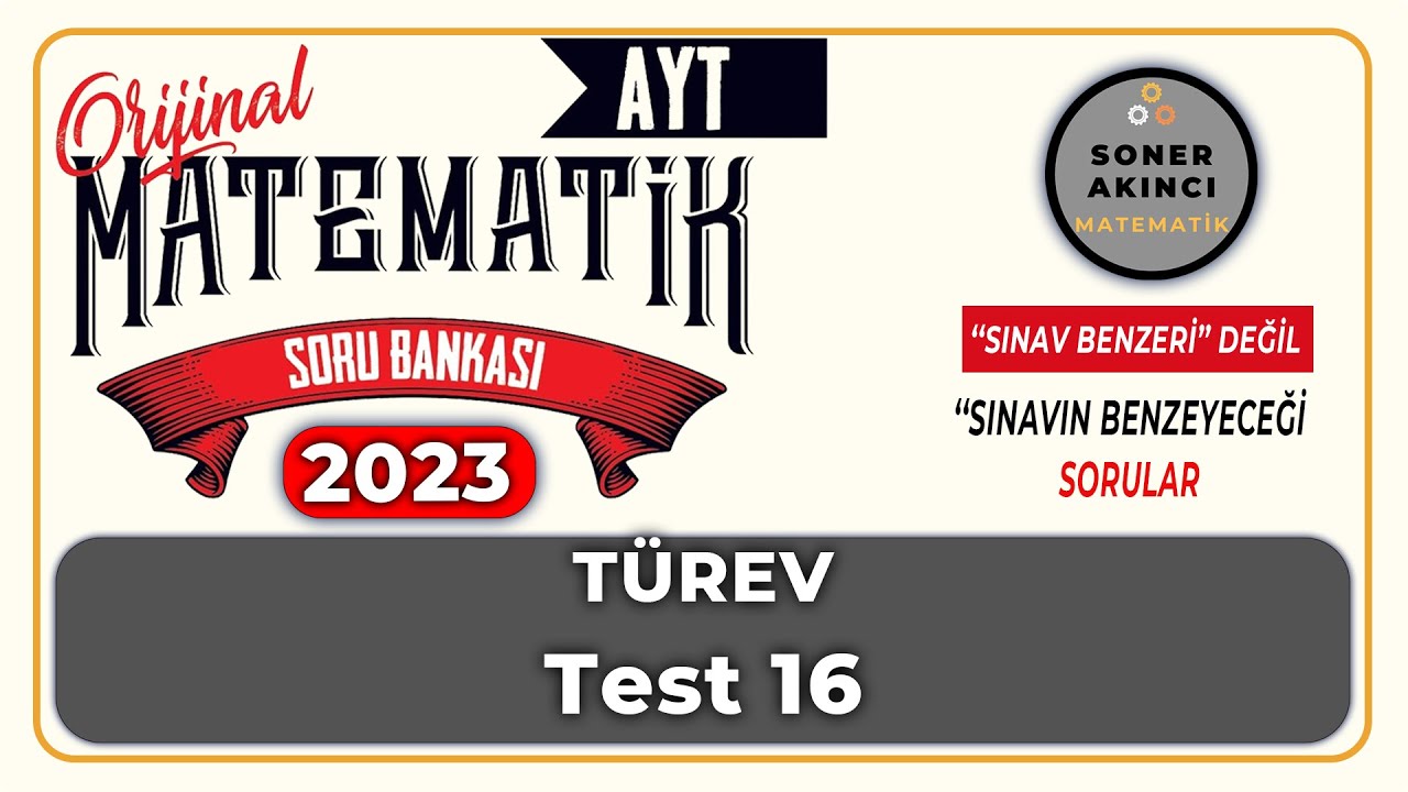 Türev  TEST 16 | ORİJİNAL AYT SORU BANKASI | Orijinal Matematik