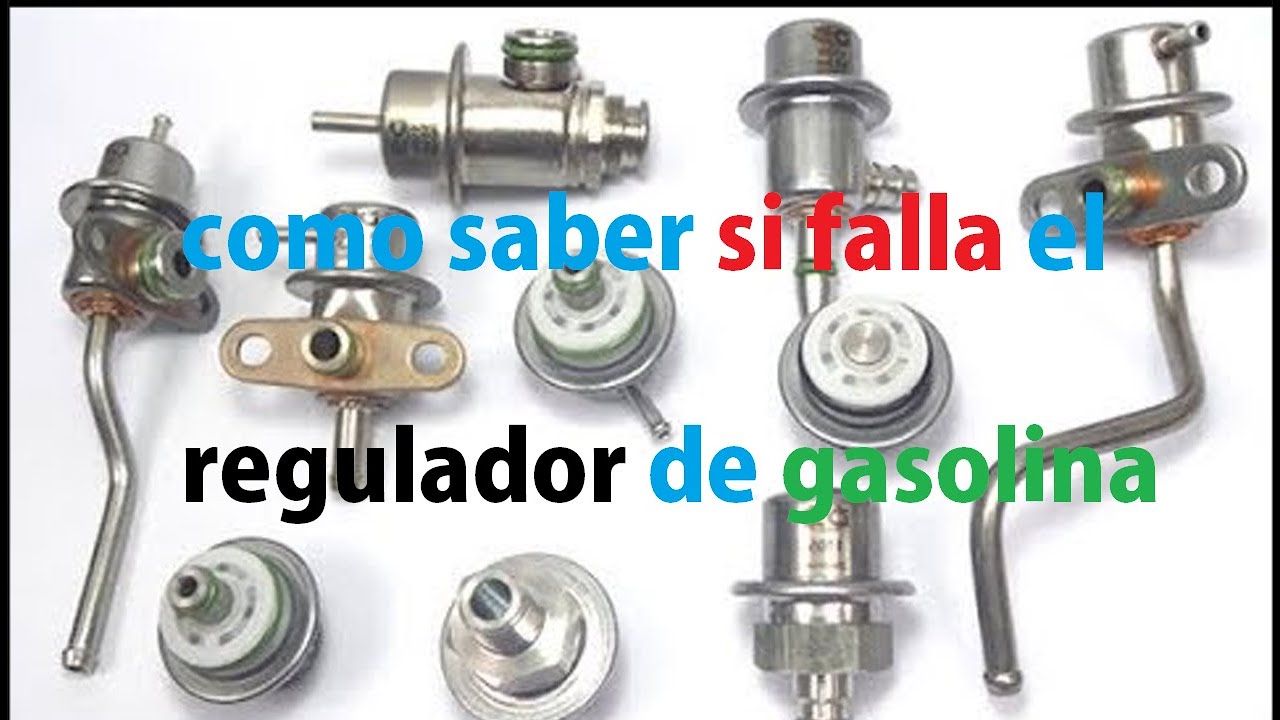 como saber si falla el regulador de gasolina