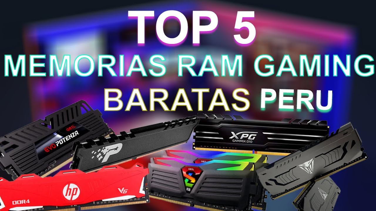 TOP 5 MEMORIAS RAM GAMING BARATAS - PERU