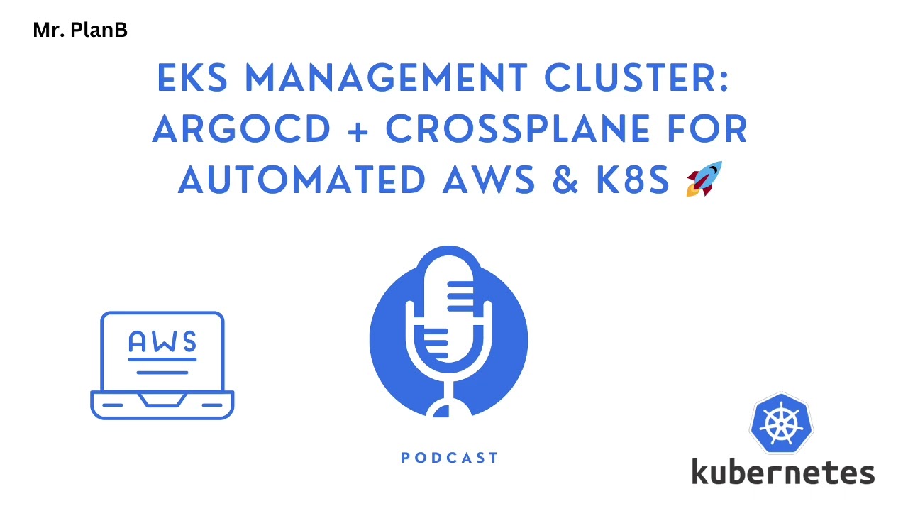 EKS Management Cluster: ArgoCD + Crossplane For Automated AWS & K8s 🚀