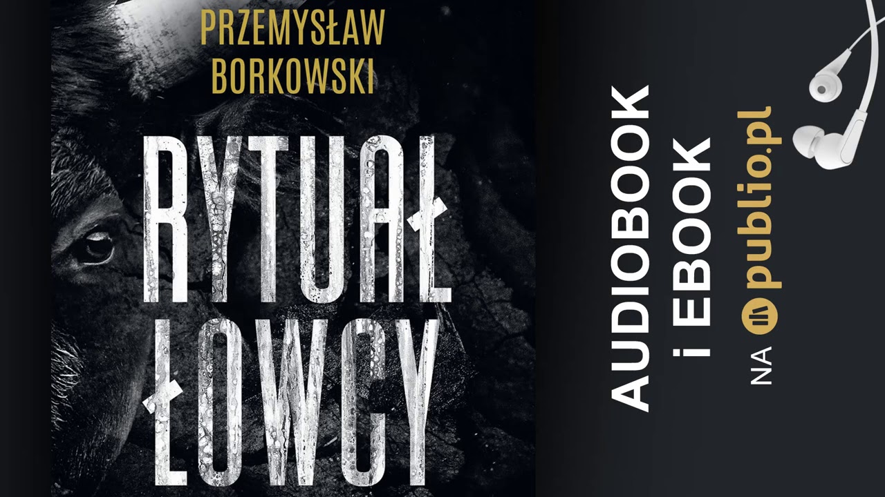 Rytuał łowcy. Przemysław Borkowski. Audiobook PL