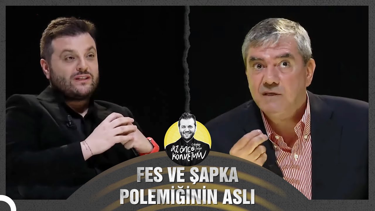 Şapka Kanunundaki Bilinmeyen Gerçekler | Candaş Tolga Işık İle Az Önce Konuştum