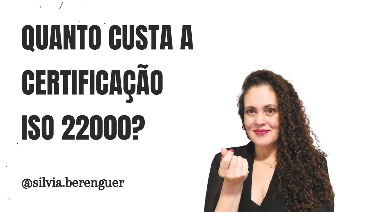 Quanto custa a certificação ISO 22000