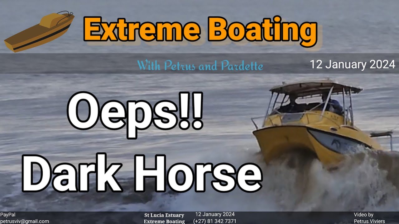Экстремальный водный туризм — 12 января 2024 г. — Dark Horse Boat Life