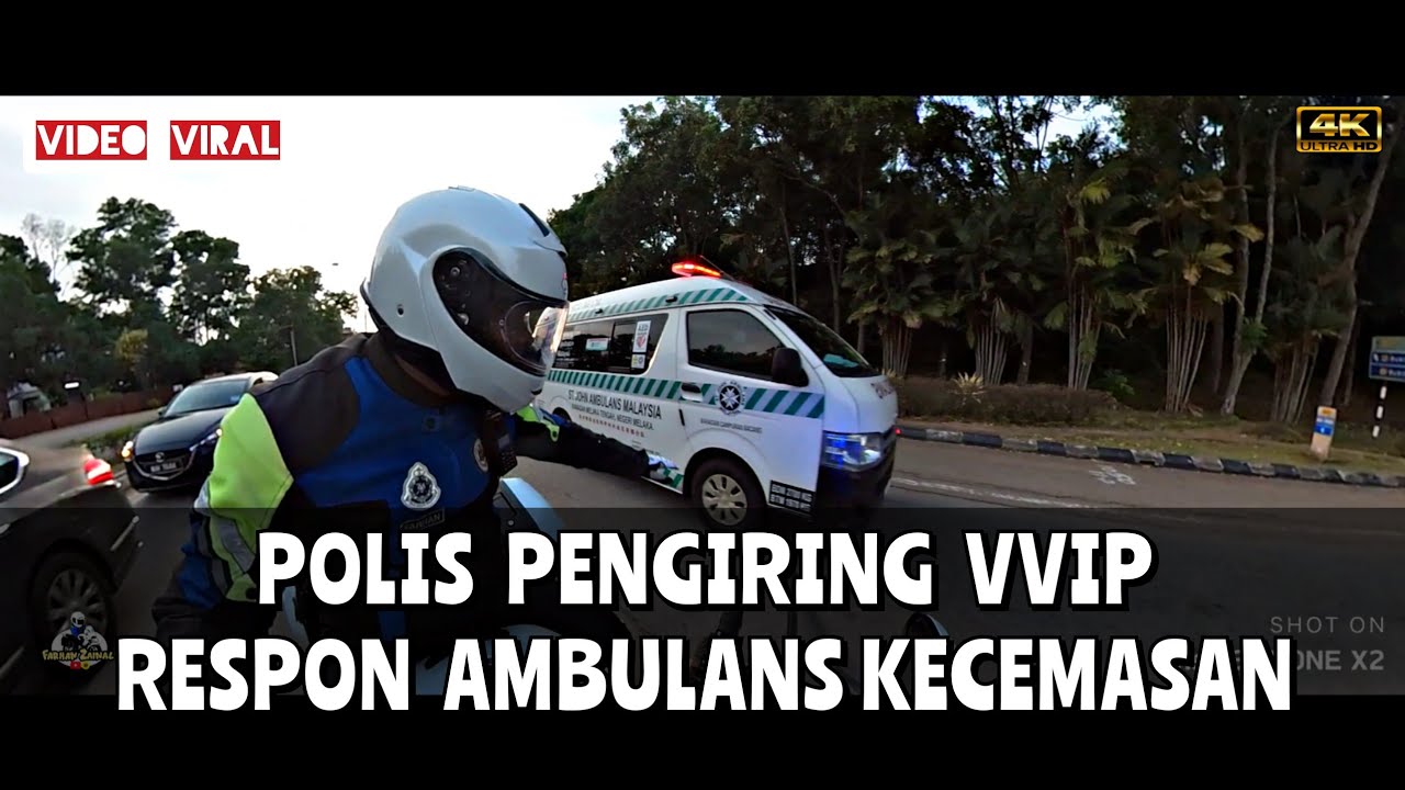 POLIS PENGIRING VVIP RESPON AMBULANS KECEMASAN