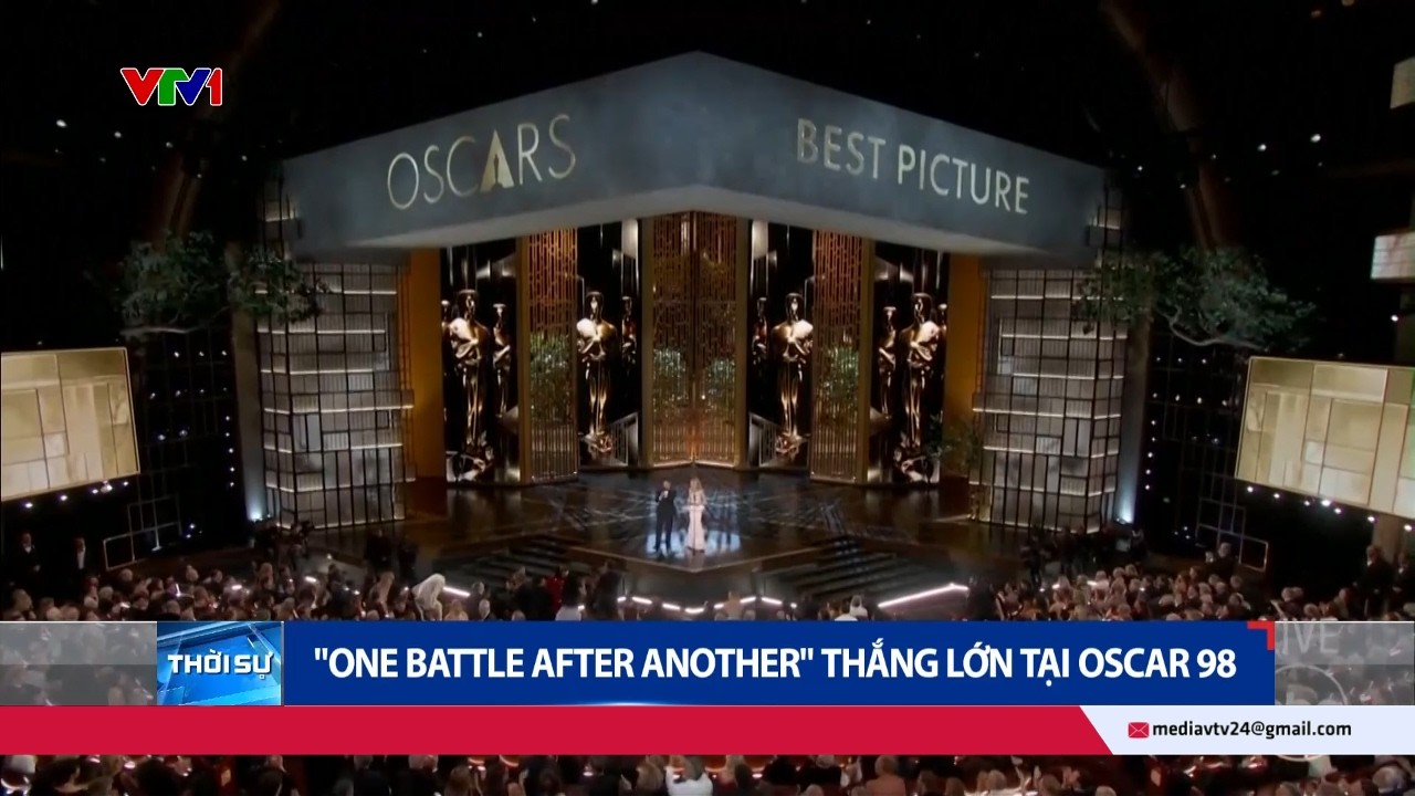 'One battle after another' thắng lớn tại Oscar 98 | VTV24