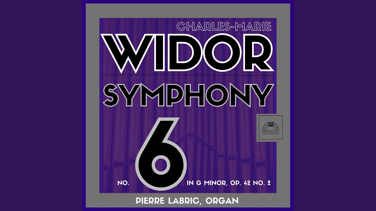 Organ Symphony No. 6 in G Minor, Op. 42 No. 2: II. Adagio (2023 Remastered Edition)