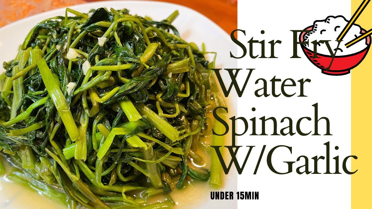 Stir Fry Water Spinach With Garlic Recipe | How to stir fry delicious On Choy With Garlic