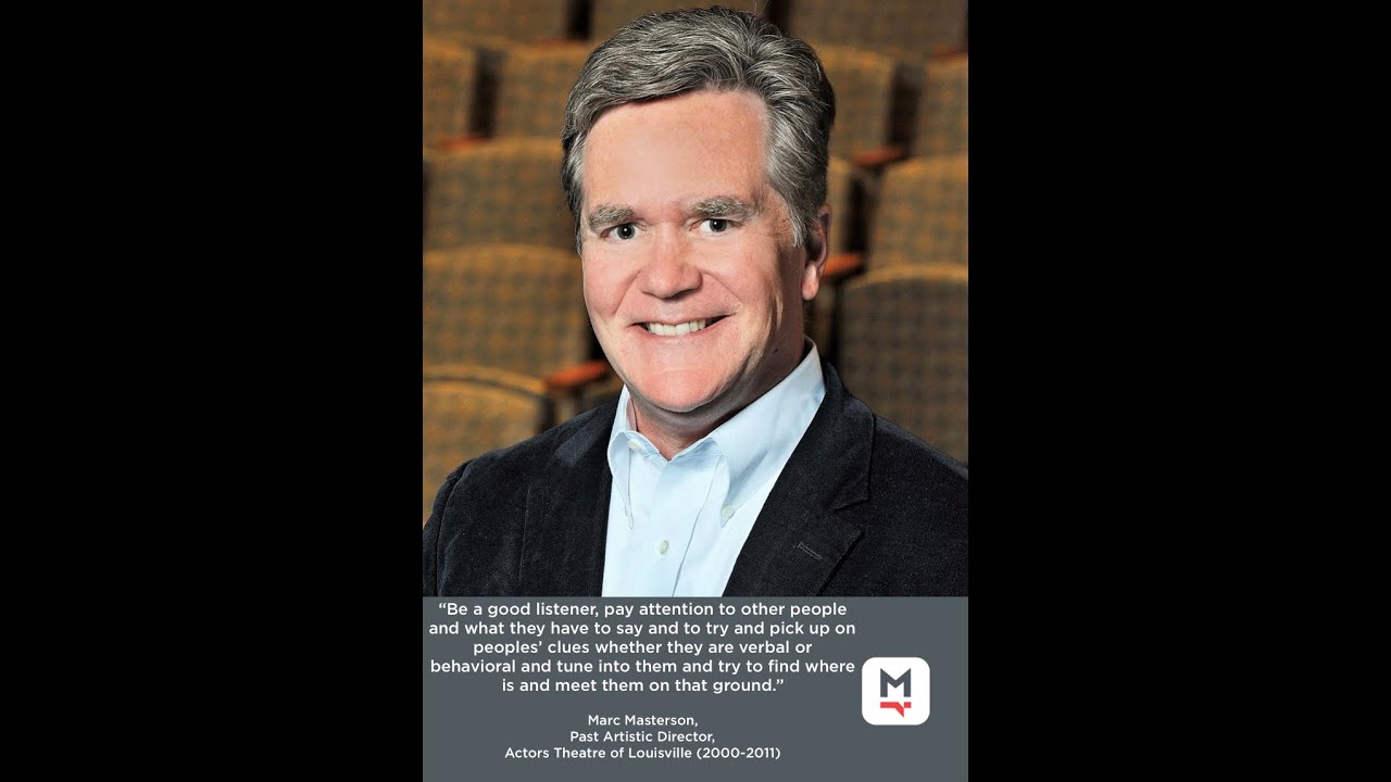 🎭 Marc Masterson-Past Art. Dir. Actors Theatre-MoxieTalk 🎭