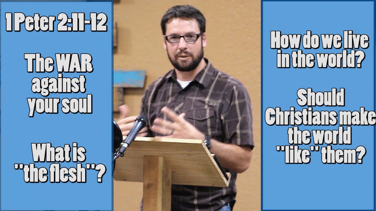 Spiritual Warfare - 1 Peter 2:11-12