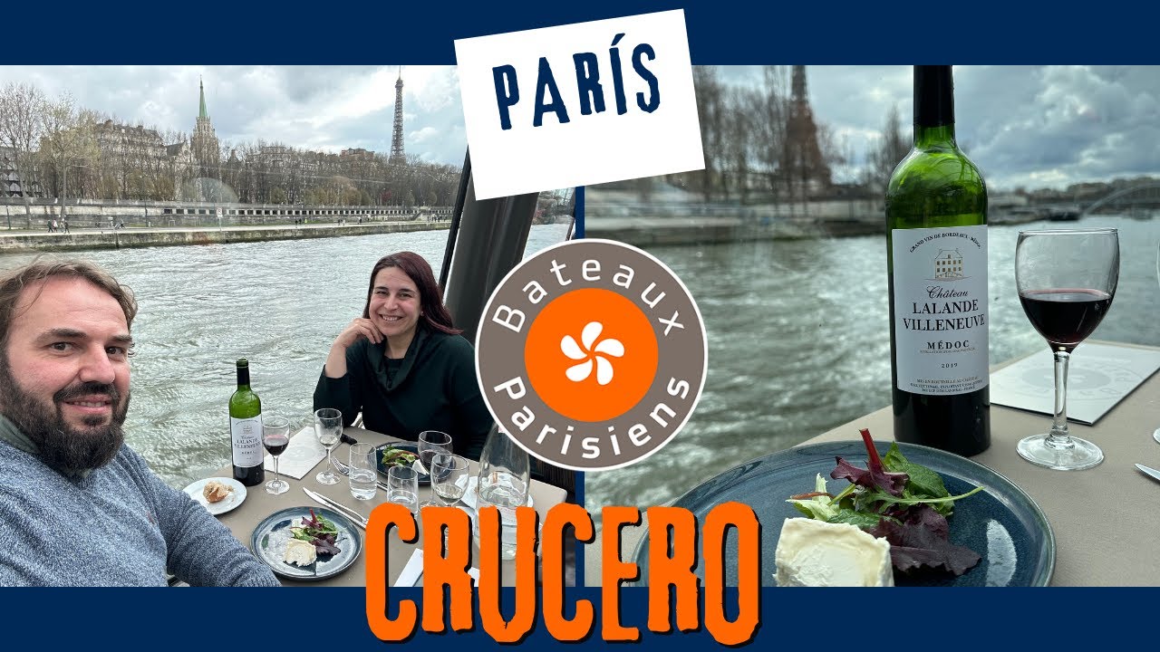 🇫🇷 Crucero por el río SENA❗- COMIDA en Bateaux Parisiens