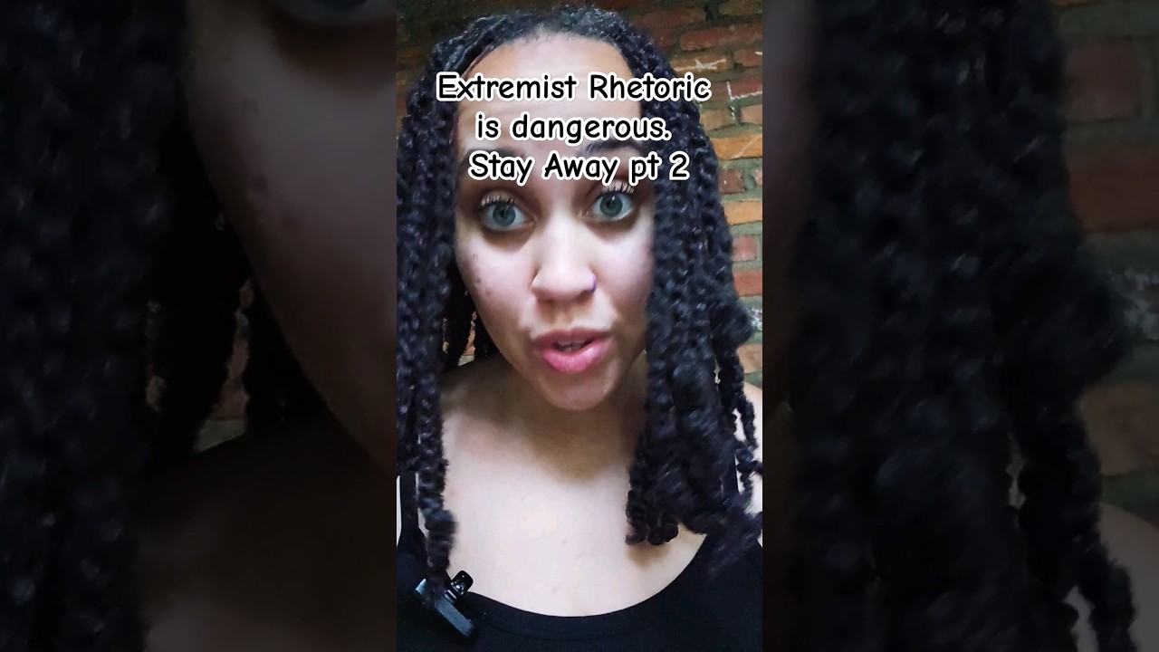 Extremist 🤯Rhetoric is dangerous. Stay Away pt 2
