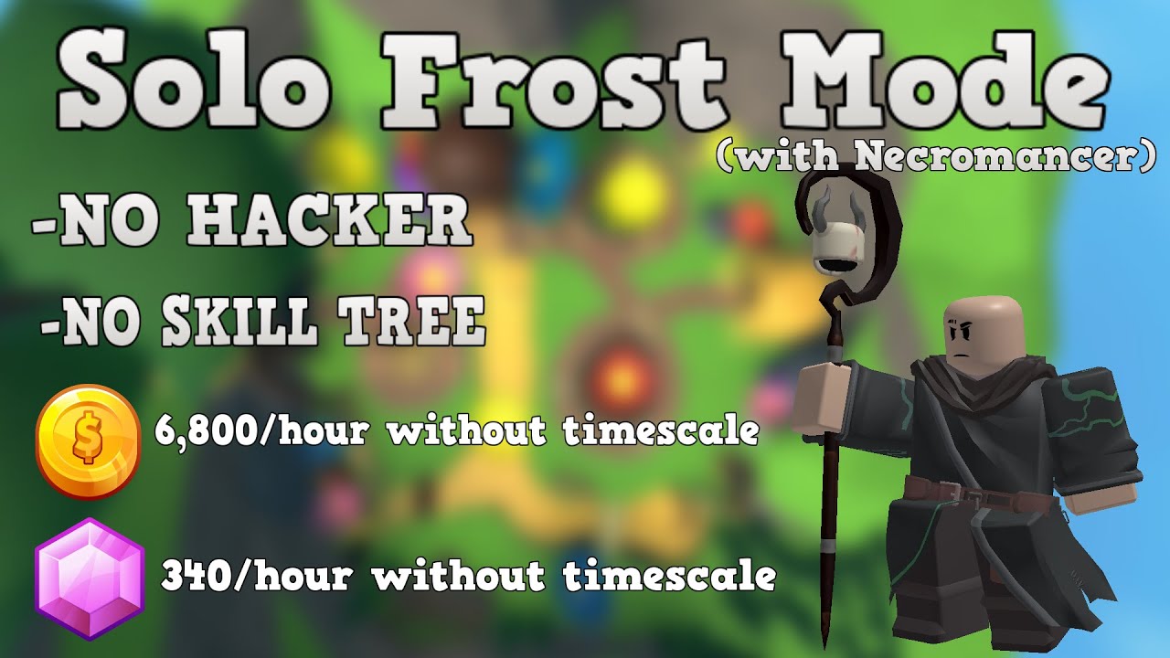 Solo Frost without Hacker using BUFFED Necromancer (TDS)