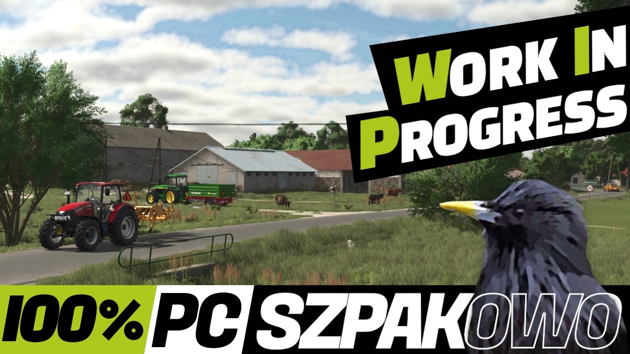 WSZYSTKO co MUSISZ WIEDZIEĆ o MAPIE na PC 🟢100%🟢W.I.P. Szpakowo PC [FS25] RajotGPLAY