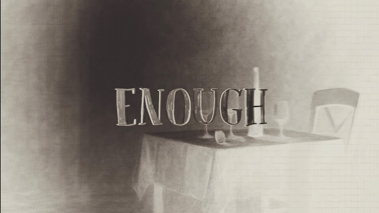Enough (AI Version)
