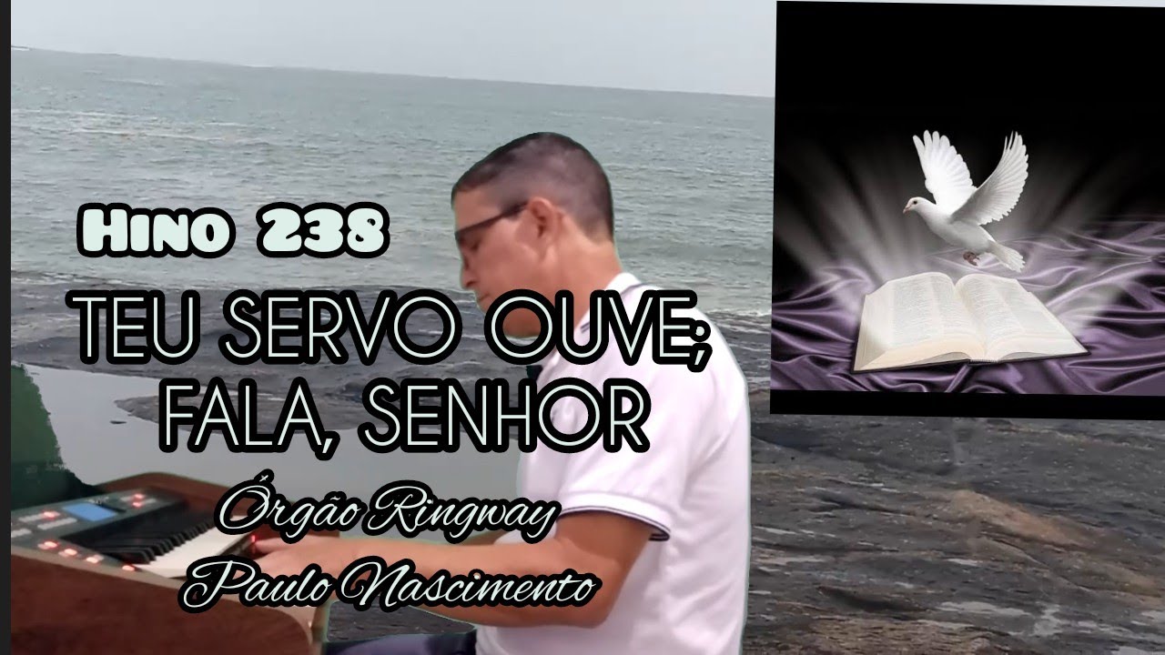 HINO 238. TEU SERVO OUVE; FALA, SENHOR