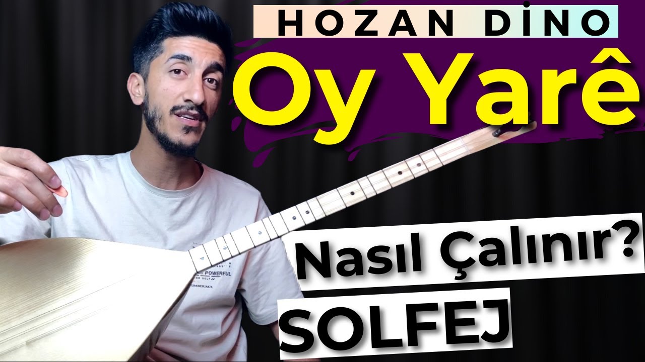 OY YARÊ SOLFEJ SAZ NOTALARI | HOZAN DİNO Oy Yare Kısa Sap Bağlama Dersi