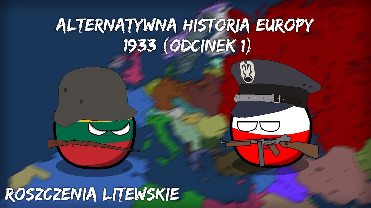 Alternatywna Historia Europy 1933 #01 - Roszczenia Litweskie