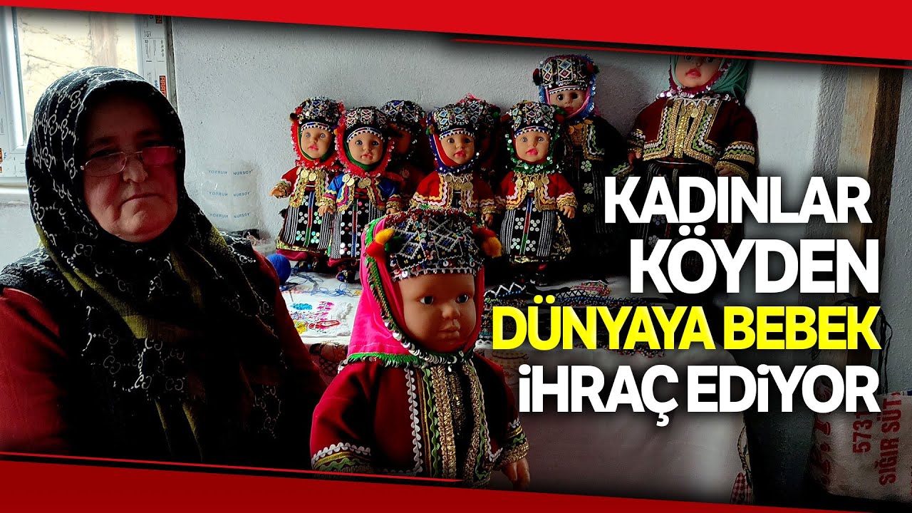 Engelli Kız Köyde Bebek Yapıp Aile Bütçesine Katkıda Bulunuyor