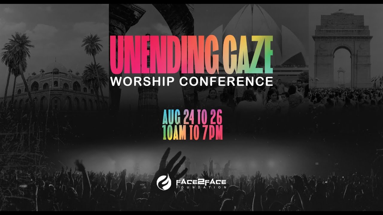 UNENDING GAZE WORSHIP CONFERENCE | 25TH -AUG-2023 | DAY 2 | SESSION 1