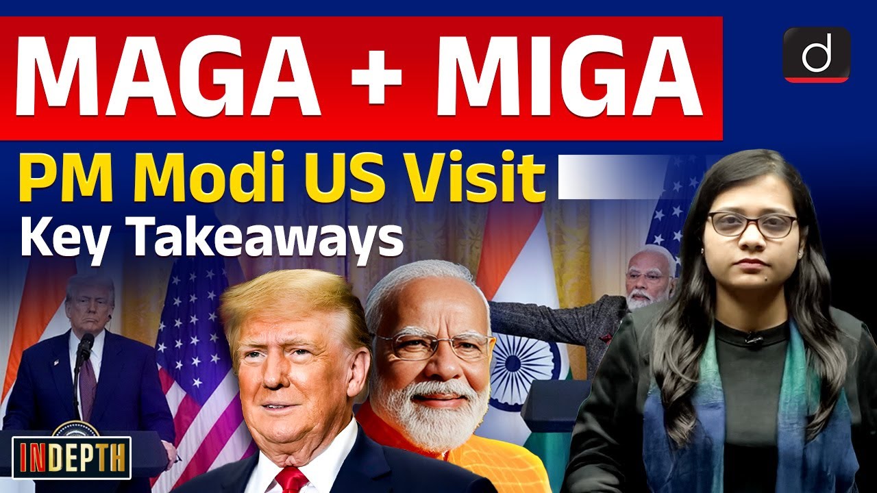 Modi-Trump Meet | MIGA + MAGA = MEGA Partnership| PM Modi | UPSC | Drishti IAS English