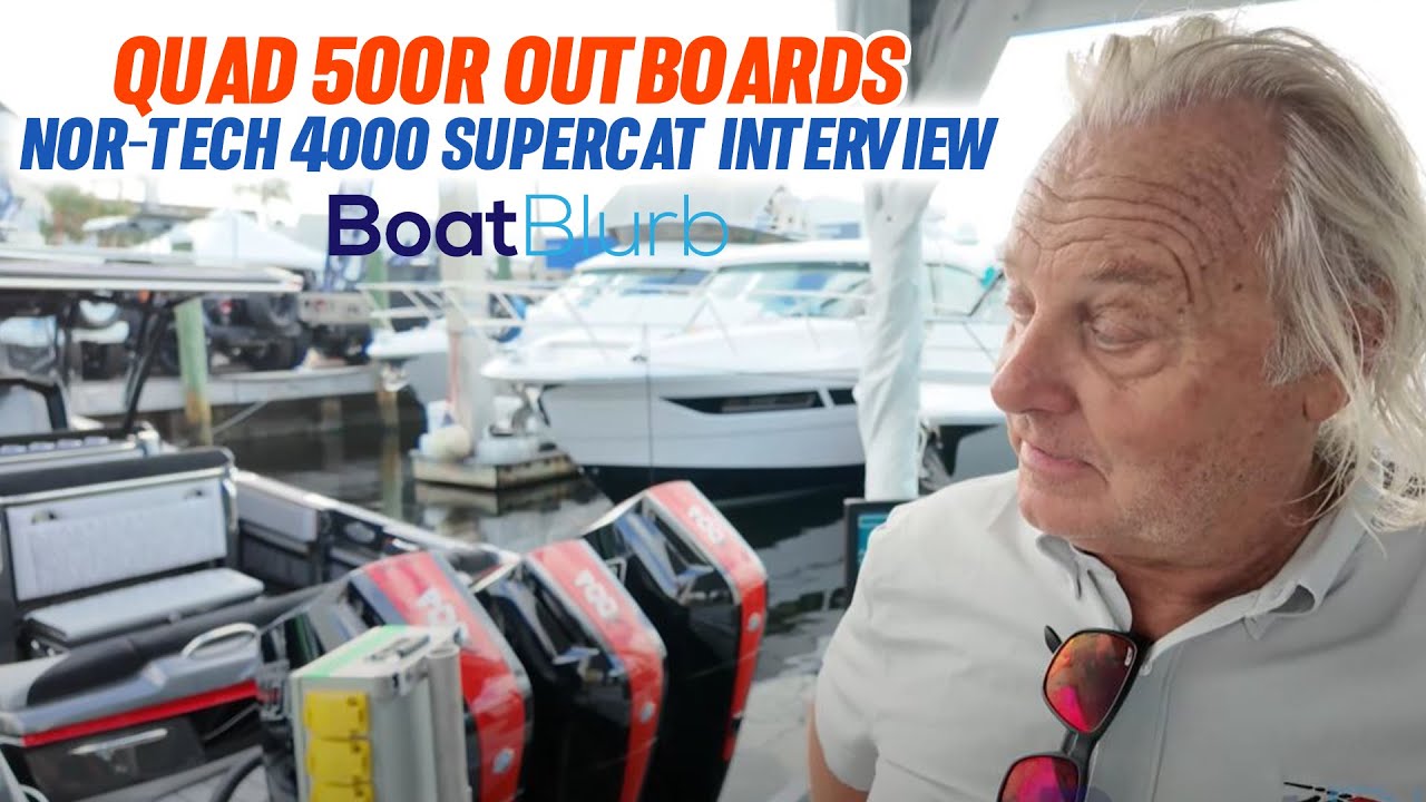 Quad 500R Outboards - Nor-Tech 4000 Supercat Interview